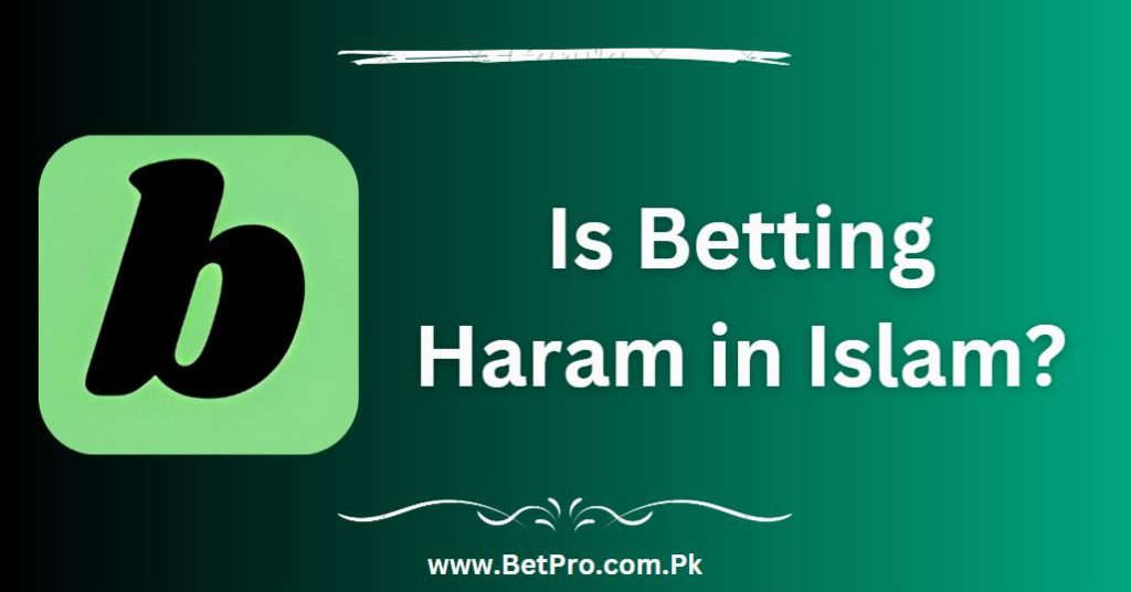 Is Betting Haram in Islam?